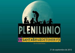 Plenilunio. Teatro y cultura en las calles